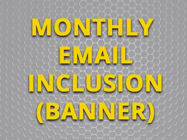 Inclusion in Total Guide to the Month Email Newsletter (Banner)