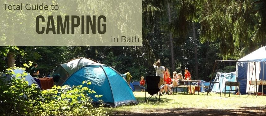 Total Guide to Camping in Bath