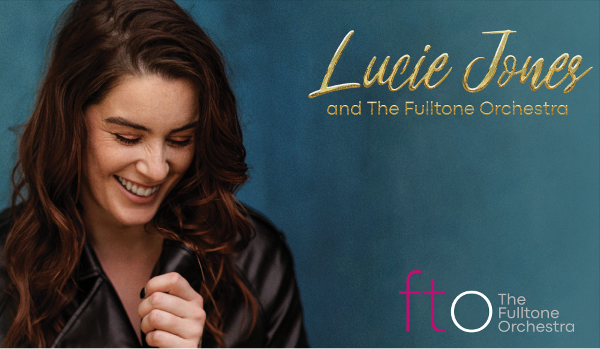 LUCIE JONES WITH THE FULLTONE ORCHESTRA