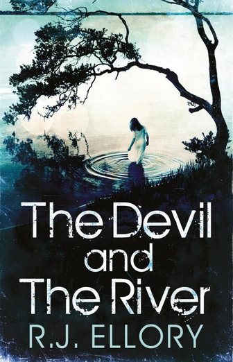 Book Review: The Devil and The River By RJ Ellory