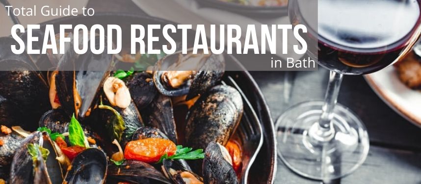 Seafood Restaurants in Bath 