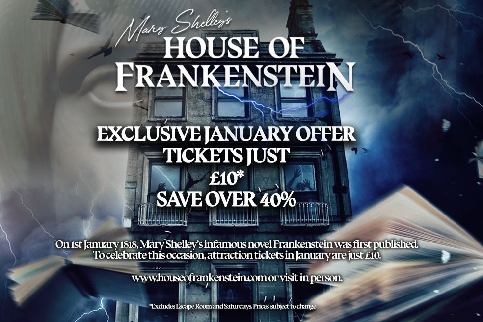 £10 Tickets at Mary Shelley's House of Frankenstein 