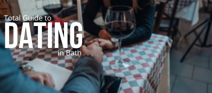 Dating in Bath