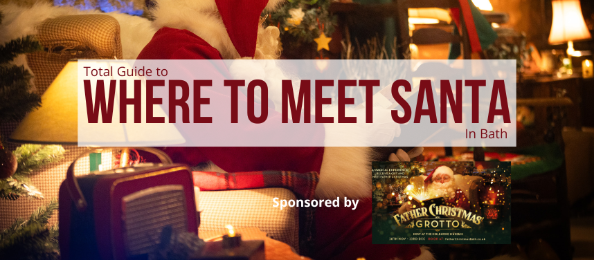 Santa Grottos in Bath 2025 – Best Places to Meet Father Christmas