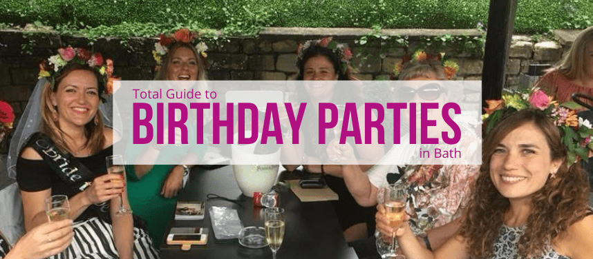 BIRTHDAY PARTIES IN BATH